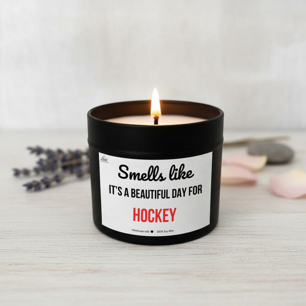 Smells like beautiful day for Hockey Scented Soy Candle