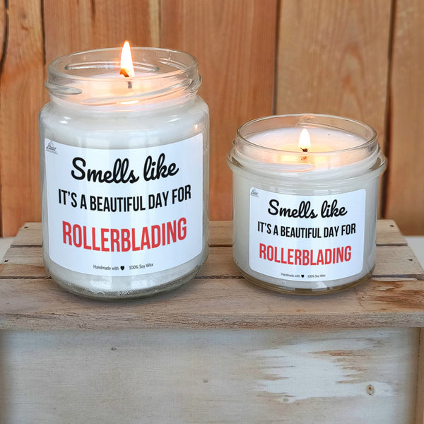 Smells like beautiful day for Rollerblading Scented Soy Candle