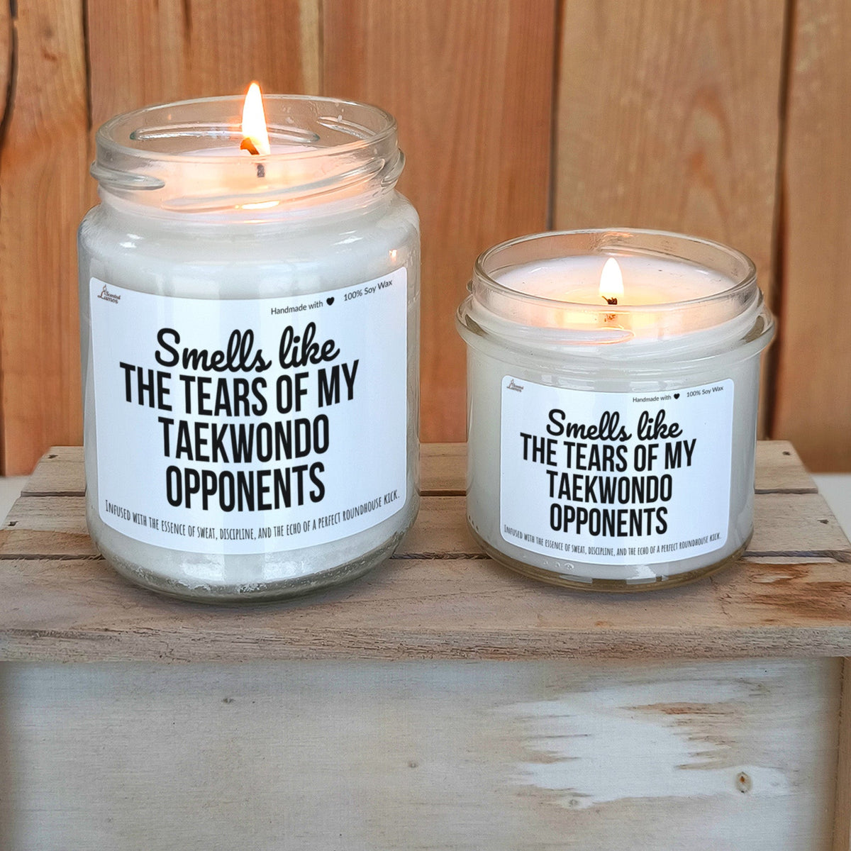 Smells like the tears of my Taekwondo opponents Scented Soy Candle