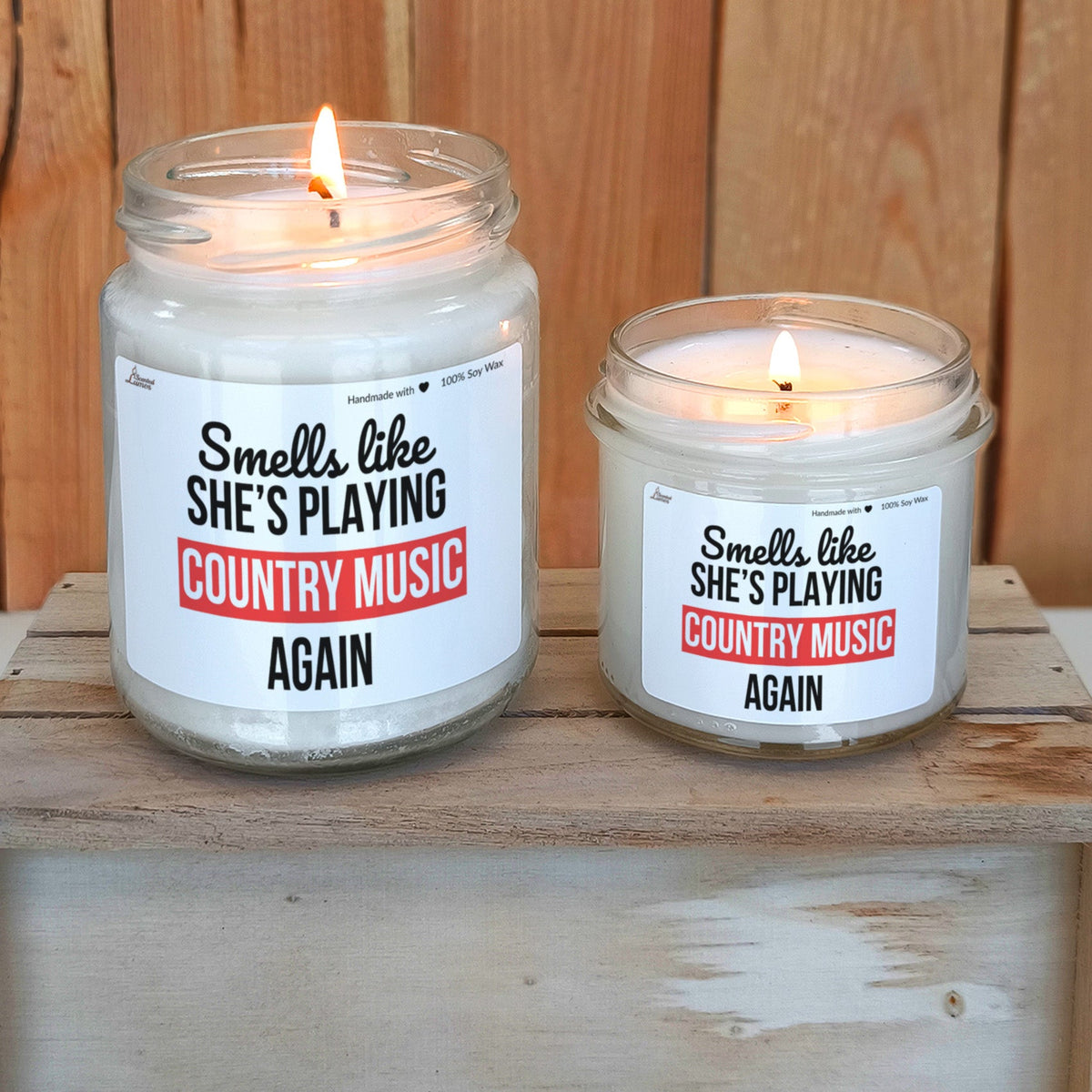 She's playing country music again Scented Soy Candle