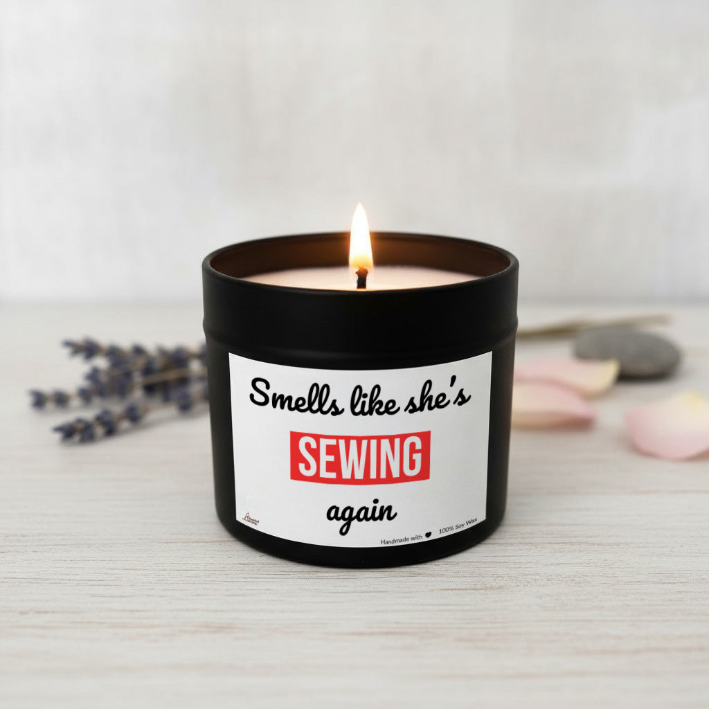 Smells like she’s sewing again Scented Soy Candle