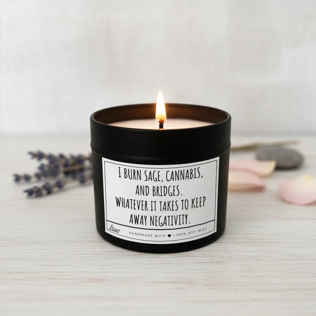 Keep away negativity Scented Soy Candle