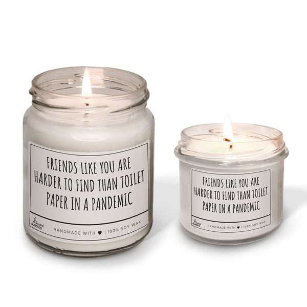 Friends like you Scented Soy Candle
