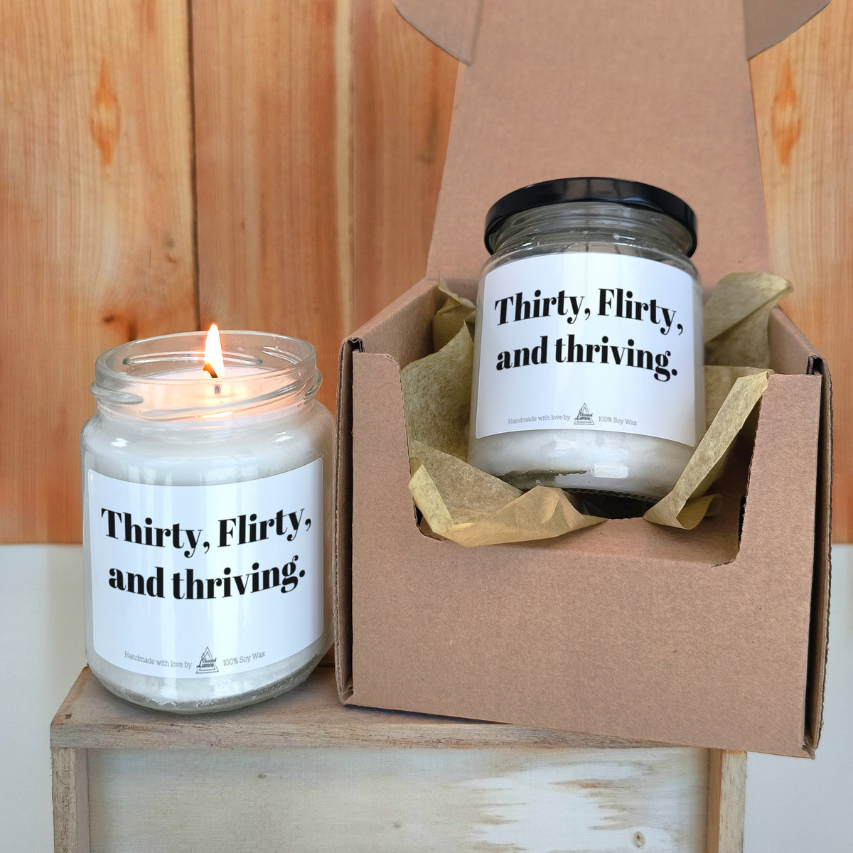 Thirty, Flirty, and thriving Scented Soy Candle