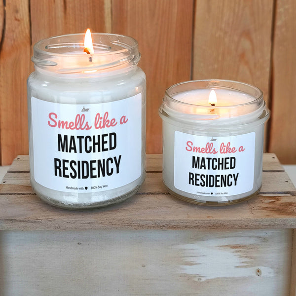 Smells like a matched residency Scented Soy Candle