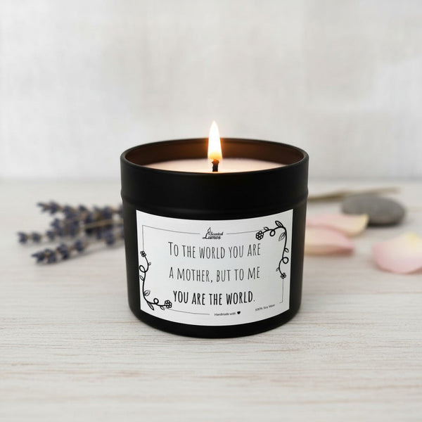 To me you are the world Scented Soy Candle
