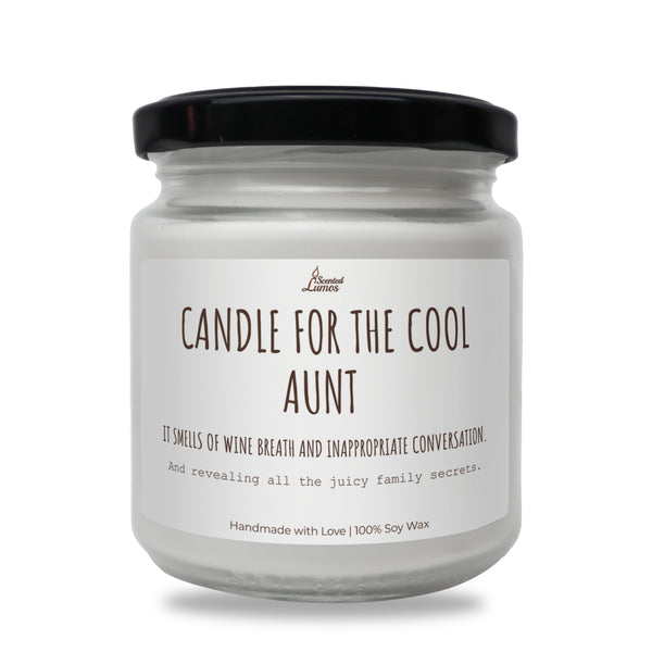 Candle for the cool aunt Scented Soy Candle
