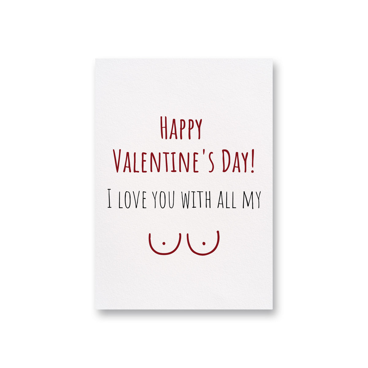 I love you with all my... Card for Valentine's Day