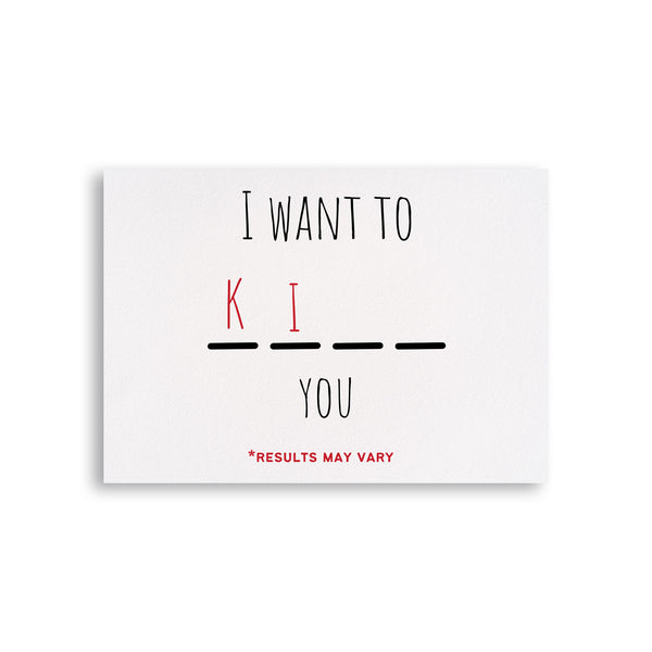 I want to kiss / kill you Card