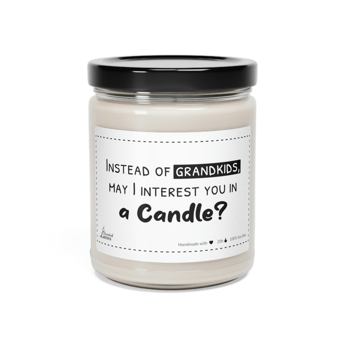 Instead of grandkids Scented Soy Candle Mother's Day