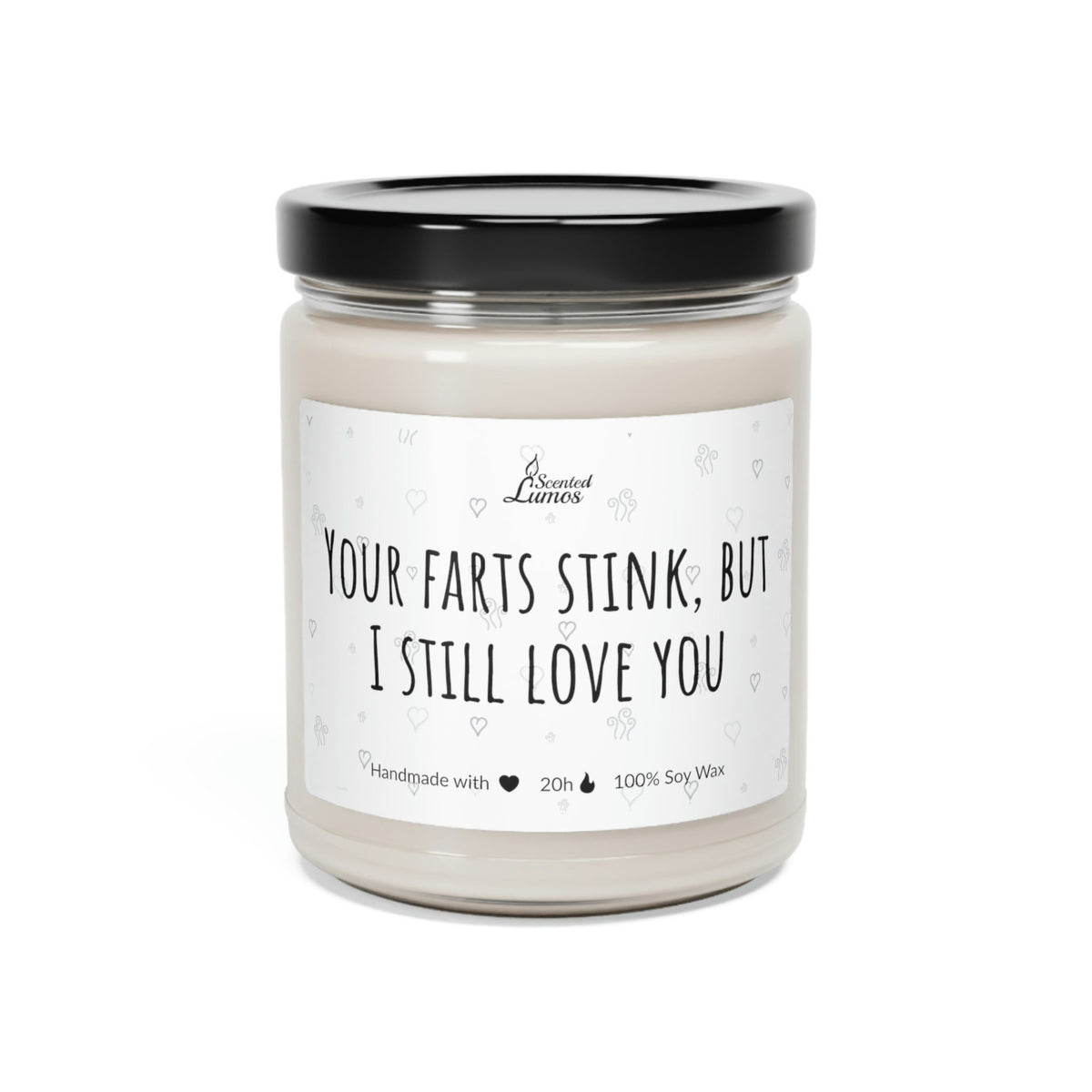 Your farts stink Scented Soy Candle Gift for Boyfriend