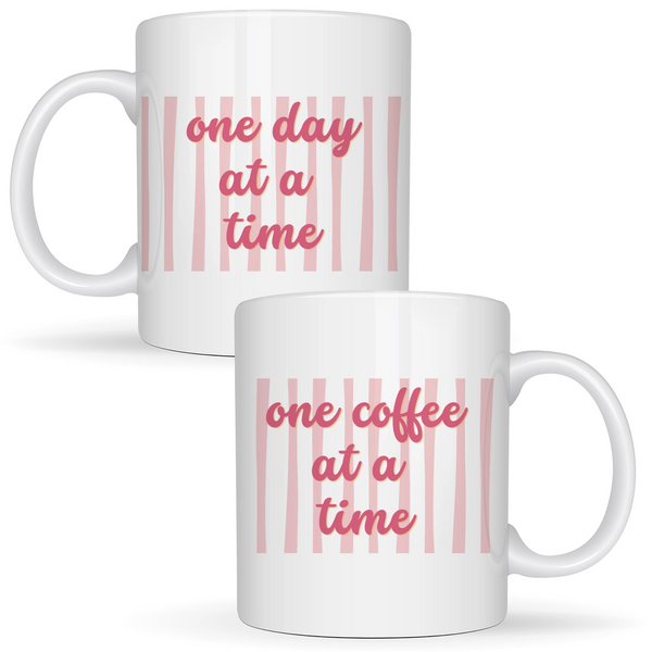 One day at a time, one coffee at a time - White mug - Ceramic Mug 330ml