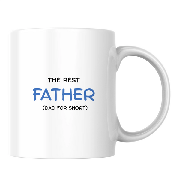 The best father (Dad for short) - White mug - Ceramic Mug 330ml