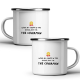 We're all crazy in this office, but I'm the chairman - White mug - Metal Mug 370ml