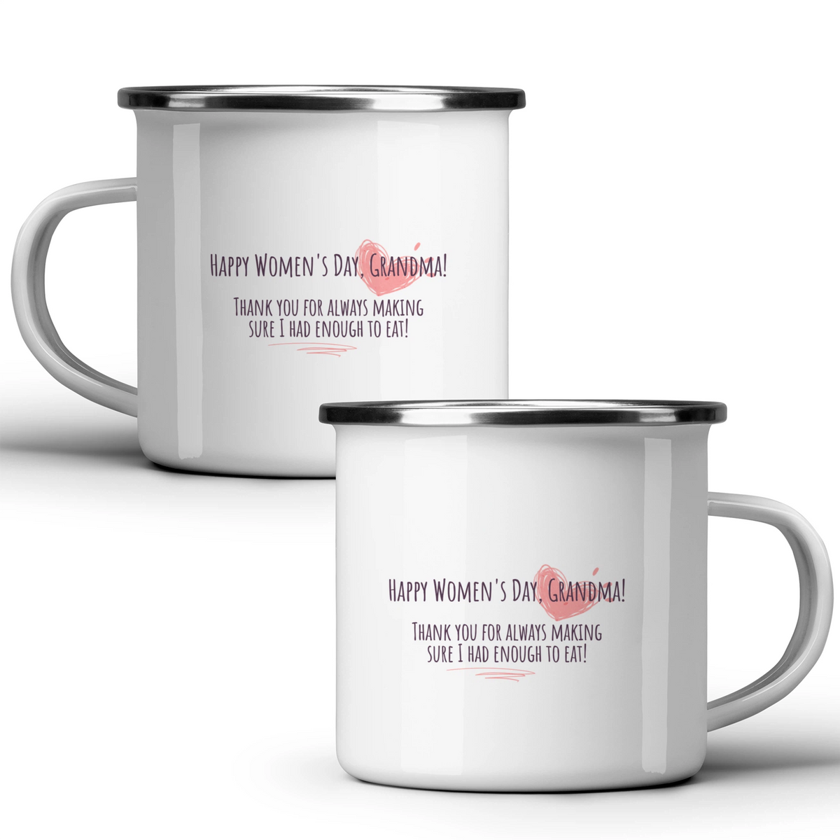 Happy Women's Day, Grandma! Thank you for always making sure I had enough to eat! - White mug - Metal Mug 370ml