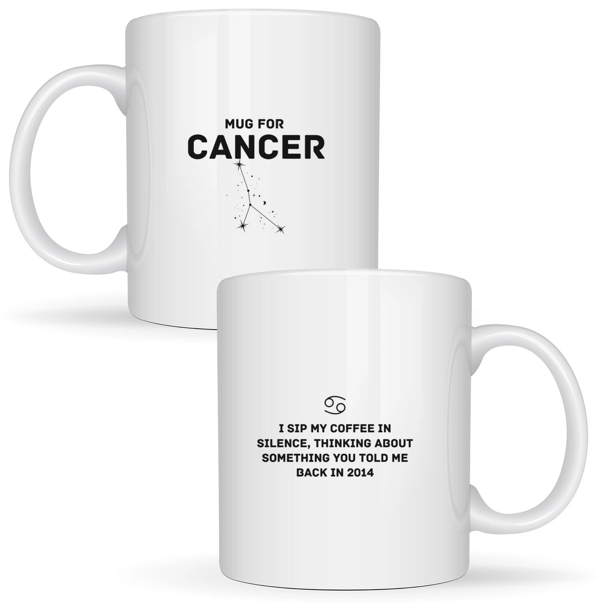 Mug for Cancer: I sip my coffee in silence, thinking about something you told me back in 2014 - White mug - Ceramic Mug 330ml