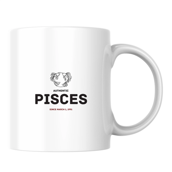 Authentic Pisces, personalized date - White mug - Ceramic Mug 330ml