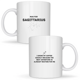 Mug for Sagittarius: I drink my coffee quickly because the next adventure is already waiting for me - White mug - Ceramic Mug 330ml