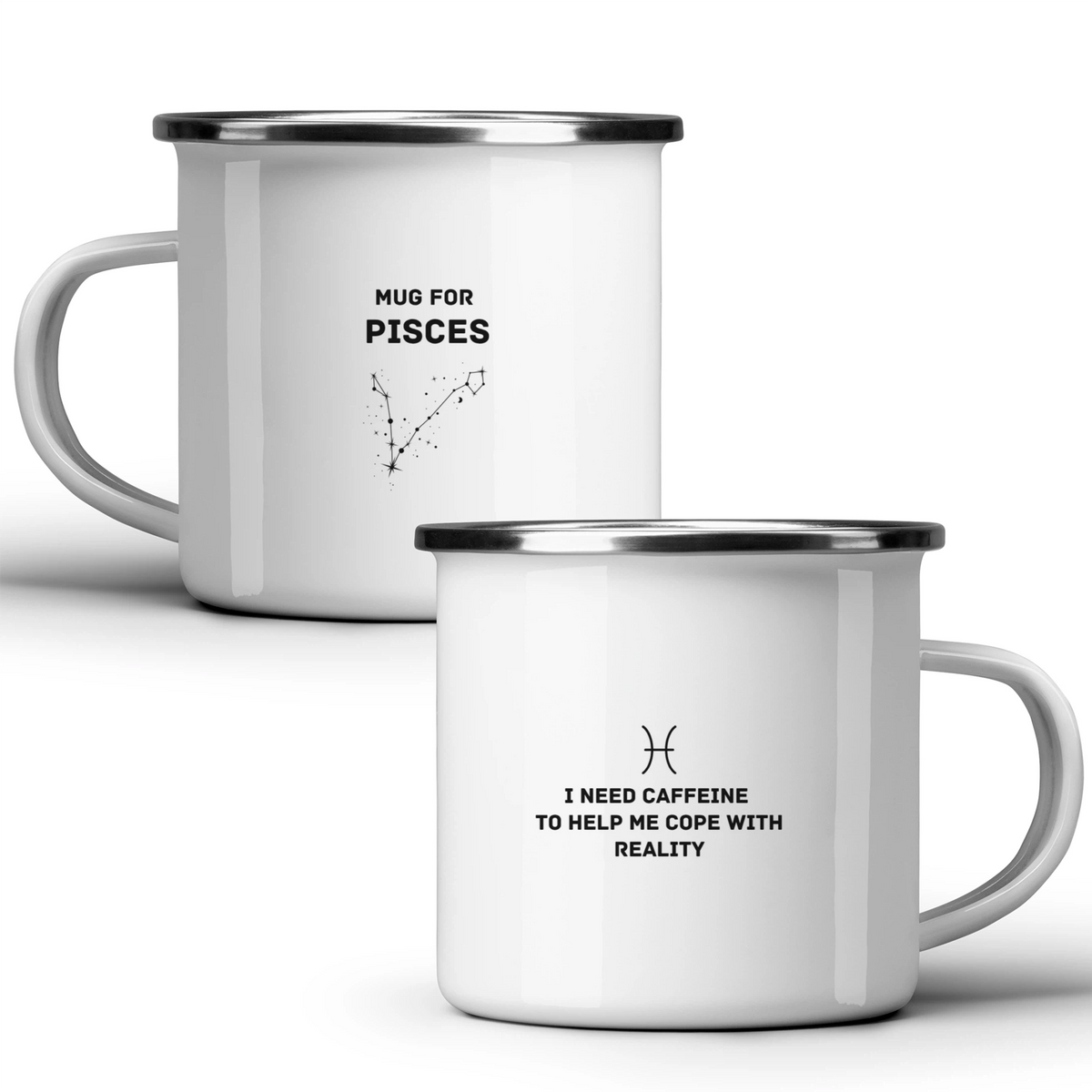 Mug for Pisces: I need caffeine to help me cope with reality - White mug - Metal Mug 370ml