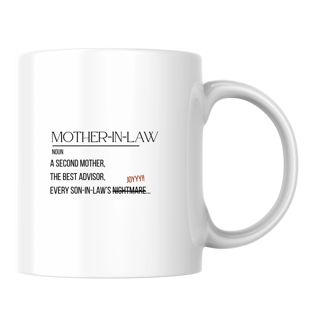 Mother-in-law, noun: a second mother, the best advisor, every son-in-law's joy! - White mug - Ceramic Mug 330ml