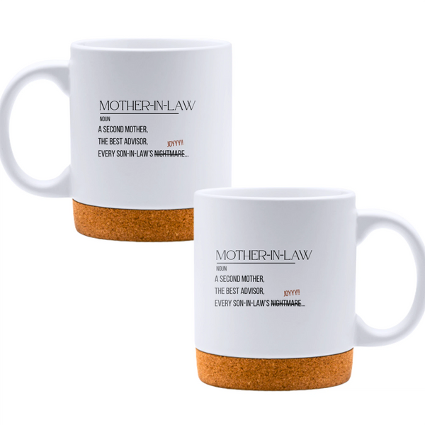 Mother-in-law, noun: a second mother, the best advisor, every son-in-law's joy! - White mug - Ceramic Mug with Cork 320ml